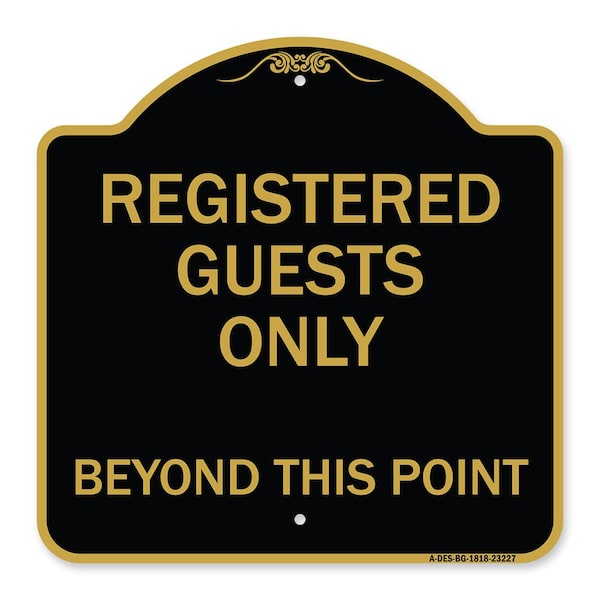 Registered Guests Beyond This Point, Black & Gold Aluminum Architectural Sign, 18" H, BG-1818-23227